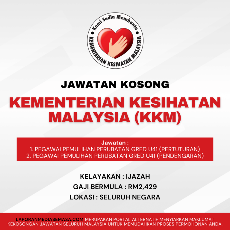 Permohonan Jawatan Kosong KKM 2024 25 Kekosongan Jawatan Dibuka