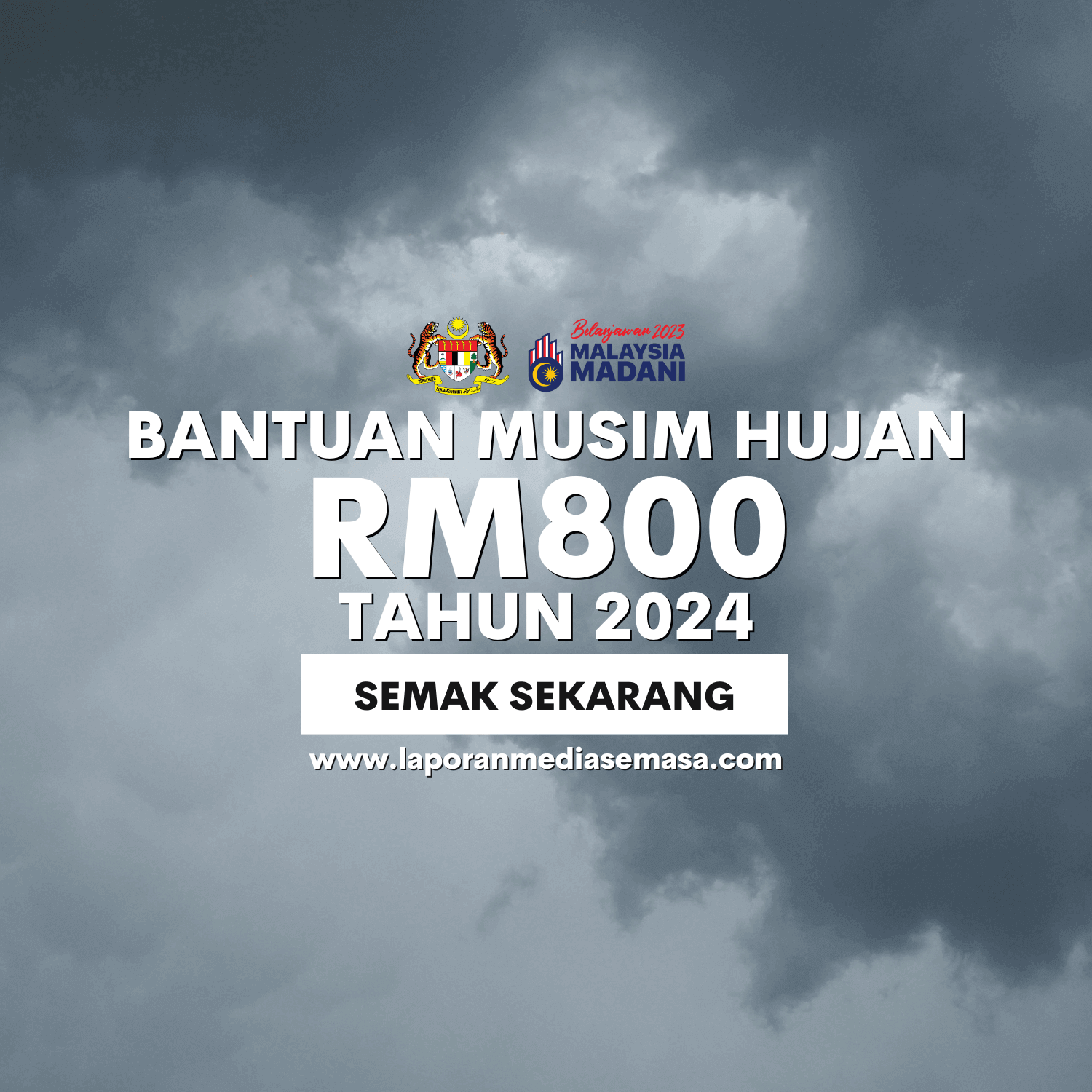 Bantuan Musim Hujan RM800