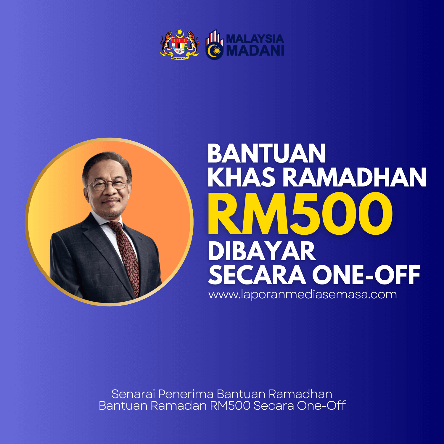 Senarai Penerima Bantuan Ramadhan RM500