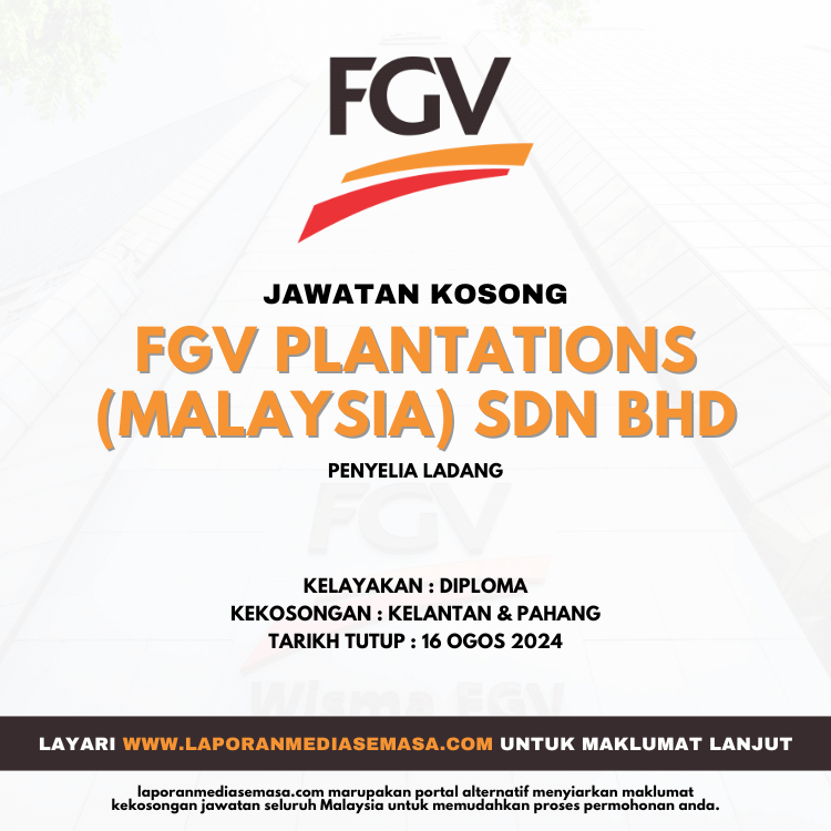 Jawatan Kosong FGV Plantations