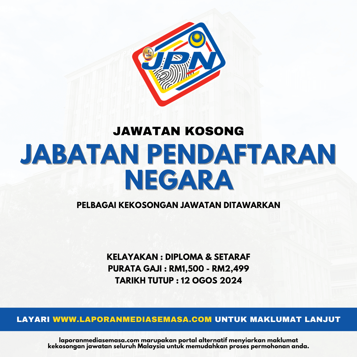 Jawatan Kosong JPN Ambilan Ogos 2024