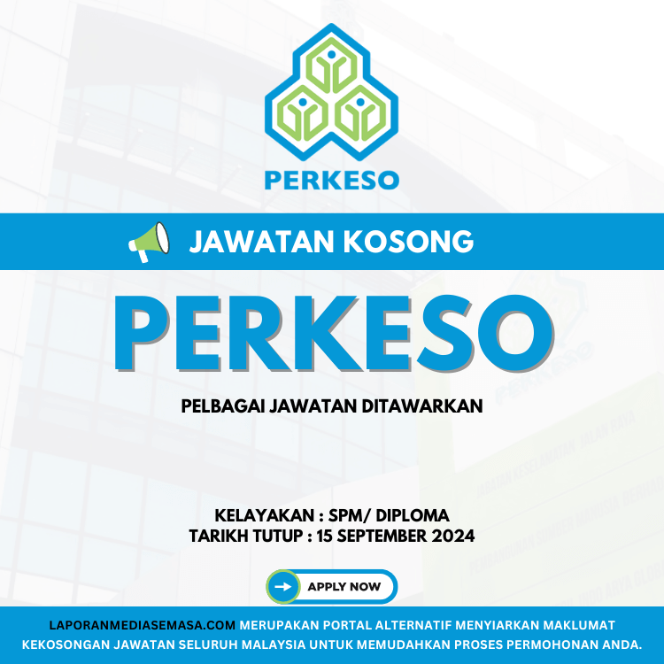 Jawatan Kosong PERKESO